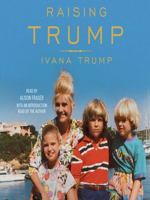 cover image of Raising Trump